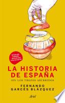 libro La Historia De España Sin Los Trozos Aburridos